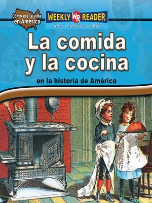 cover image of La comida y la cocina en la historia de América